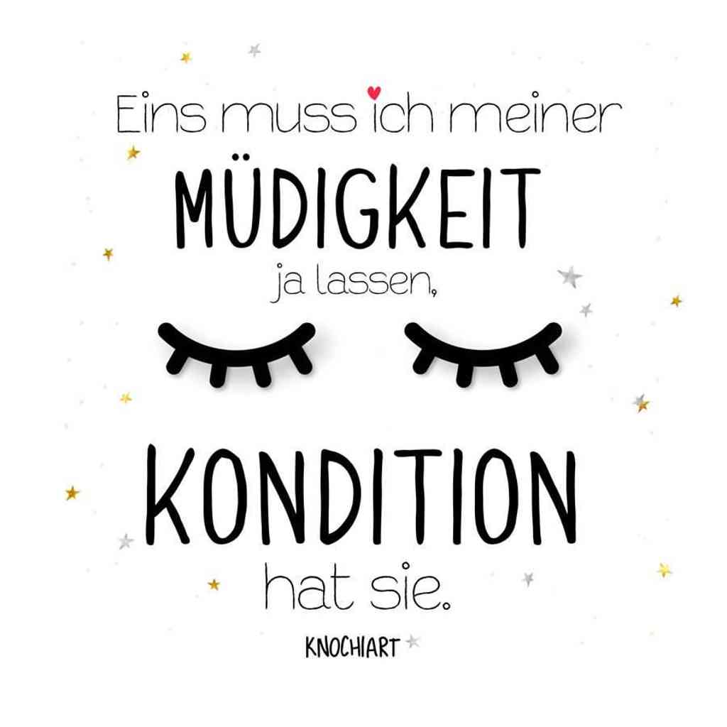 Eins Muss Ich Meiner Müdigkeit Ja Lassen Captions Beautiful