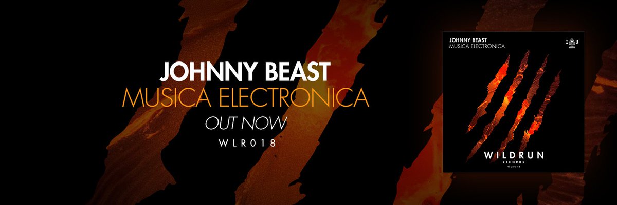wildrunrecords's tweet photo. @Johnny__Beast - Musica Electronica" is OUT NOW! 🔥🔥
https://t.co/Dou1yVsRqh https://t.co/aM8qXFPwrH