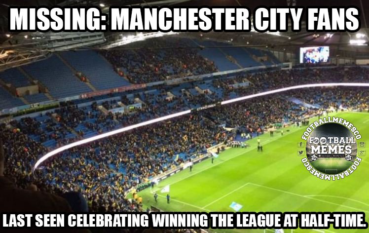 Football Memes On Twitter Missing Manchester City Fans