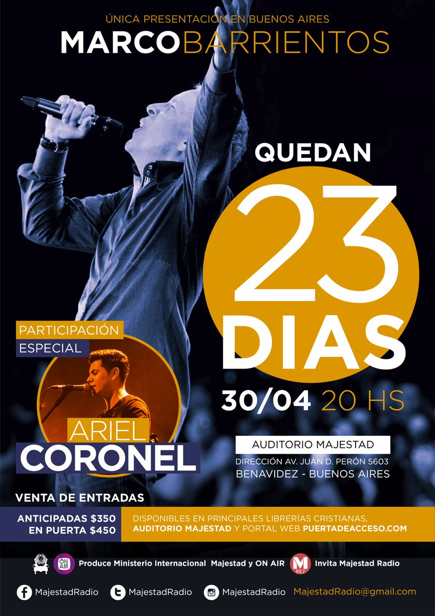 MajestadRadio's tweet photo. A SOLO 23 DIAS!.. 
Hoy podes pasar por Auditorio Majestad y llevar tu Entrada! @MarcoBarrientos 30 de Abril, Unica presentacion en https://t.co/nIcTo0smhV. https://t.co/pwfjfLFt6p