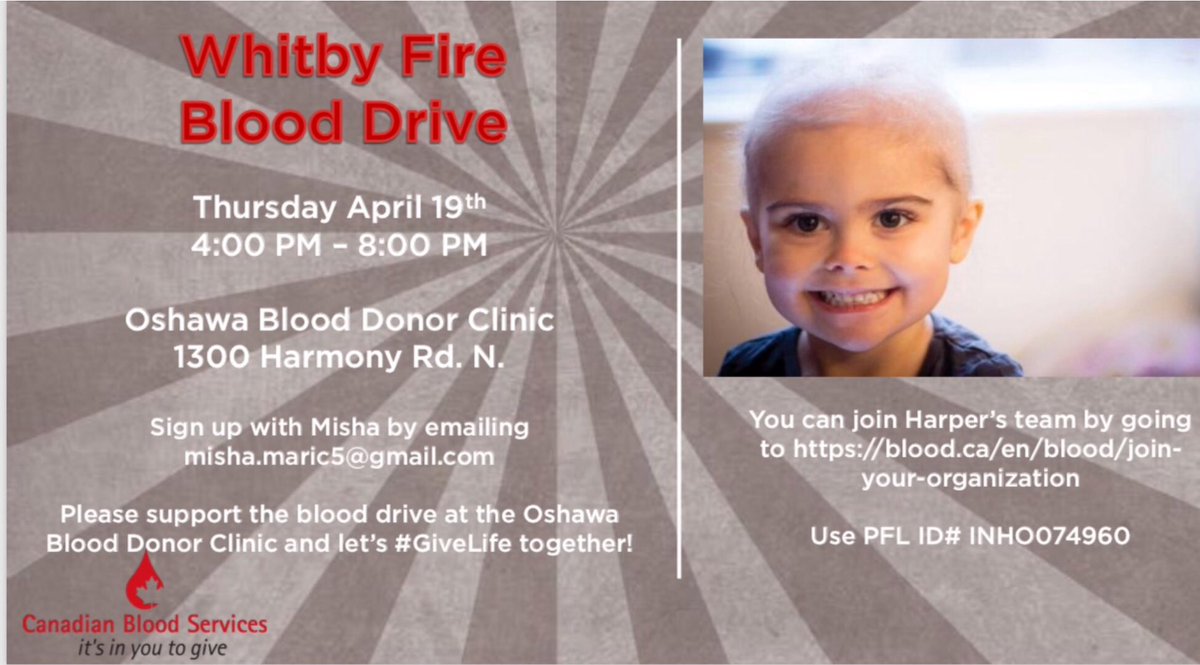 WPFFAL2036's tweet photo. We are looking for your help! One of our FF brothers 4 yr old daughter is being treated for brain cancer and needs blood transfusions regularly! If you give blood regularly or wish to help us or join Harpers Team, use the key code on the flyer! @opffa @TownofWhitby @IAFFCanada https://t.co/boW6UiKRLV