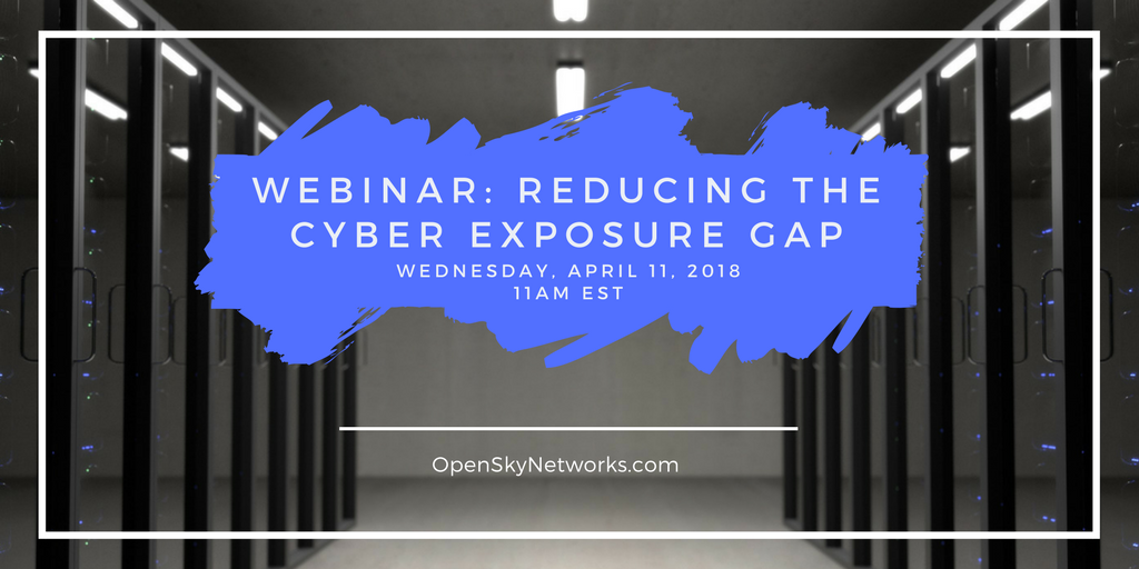 OpenSkyNetworks's tweet photo. Do you know the current state of your #cyberexposure? Join me on April 11th to find out what other organizations are doing to combat the modern #cybersecurity attack surface. https://t.co/h8msSGjegl https://t.co/Juvzp5hgYJ