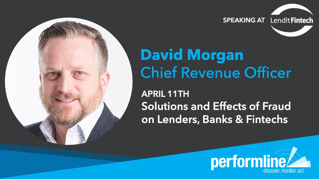 Excited for PerformLine‘s CRO David Morgan to speak on the “Solutions and Effects of Fraud on Lenders, Banks &amp; Fintechs” panel at #LendItFintech! bit.ly/2H6JERy