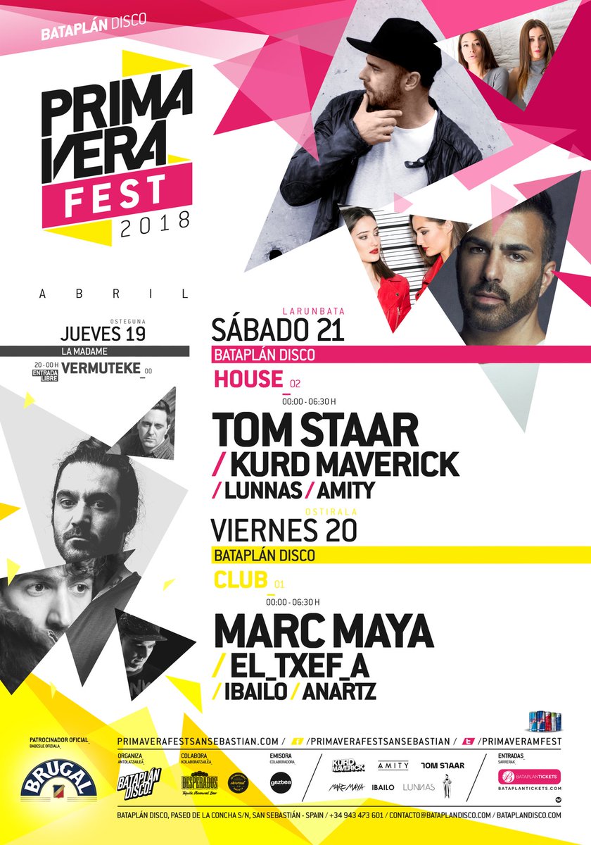 Bataplan_Disco's tweet photo. 🔥Primavera Fest 2018🔥

📌Bataplán Disco (San Sebastián)
📅 20 y 21 de abril 
🏷Artistas: @TomStaar @kurd_maverick @lunnasdj @El_Txef_A @MarcMayaOficial @ibailo #Anartz #Amity 

#bataplan #sansebastian #primaverafest #vuelvelaprimavera https://t.co/hKf27V6QjQ