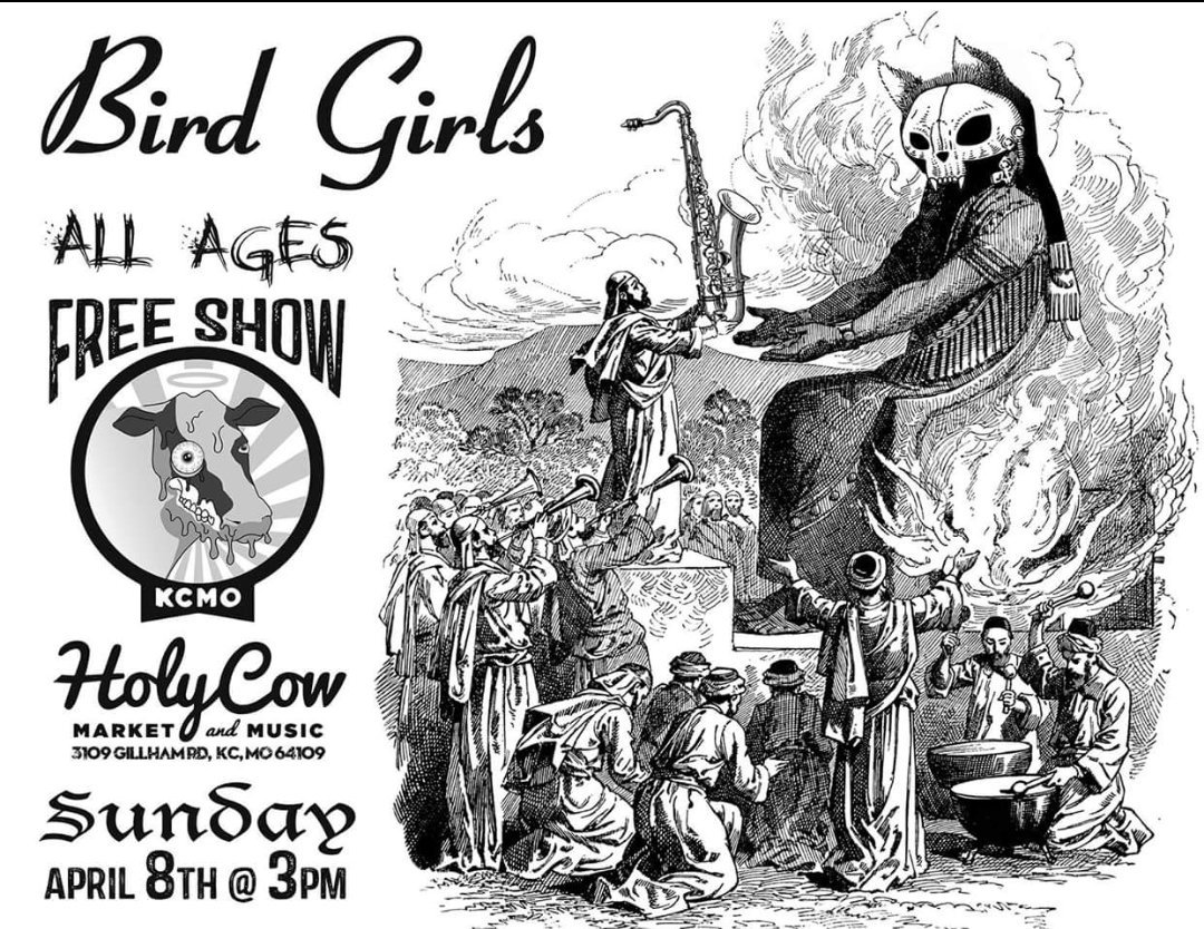 HolyCowKCMO's tweet photo. Sunday, April 8th 🐦 BIRD GIRLS live at 3pm 🐦 #livemusic #protopunk #kcmo https://t.co/KHjc34IjCP https://t.co/nPK7pXWvLh