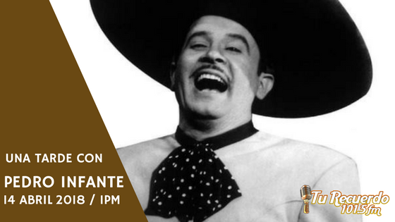 TURECUERDO1015's tweet photo. Qué mejor manera de honrar a Pedro Infante en su aniversario luctuoso que con nuestro especial #UnaTardeCon Te esperamos el próximo sábado 1 pm https://t.co/IgPZ6UsYk5