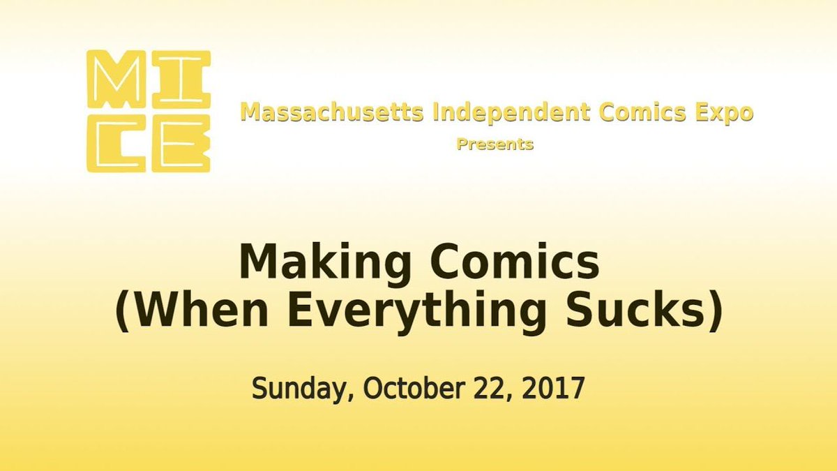 BostonComics's tweet photo. Boston #Comics Roundtable pointer of the day: Panel from #MICE2017 on #makingcomics when life sucks, personally or politically – https://t.co/ZV3BMAnayd https://t.co/XQLeQI5Wb7