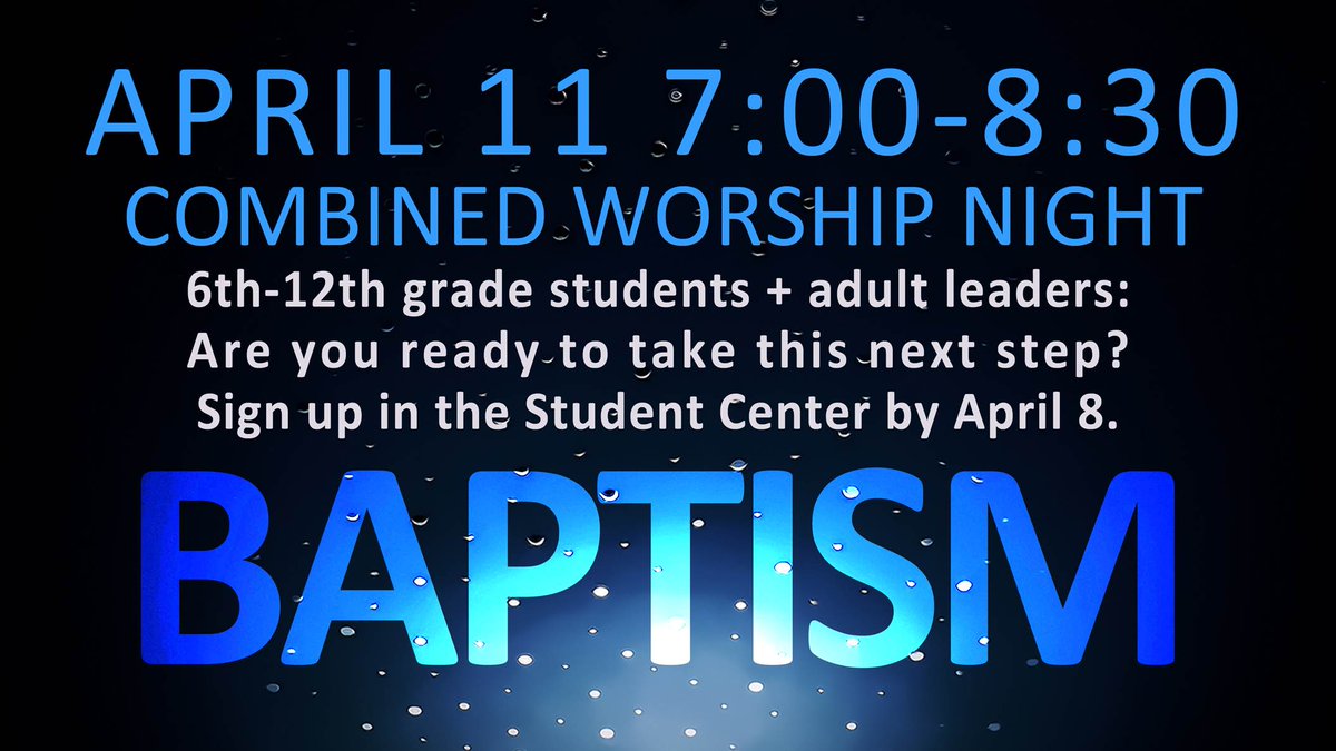 7StudentMin's tweet photo. This coming Wednesday is baptism night! There is still time to sign up this weekend if you are interested 😁 https://t.co/gabNCvy3QM