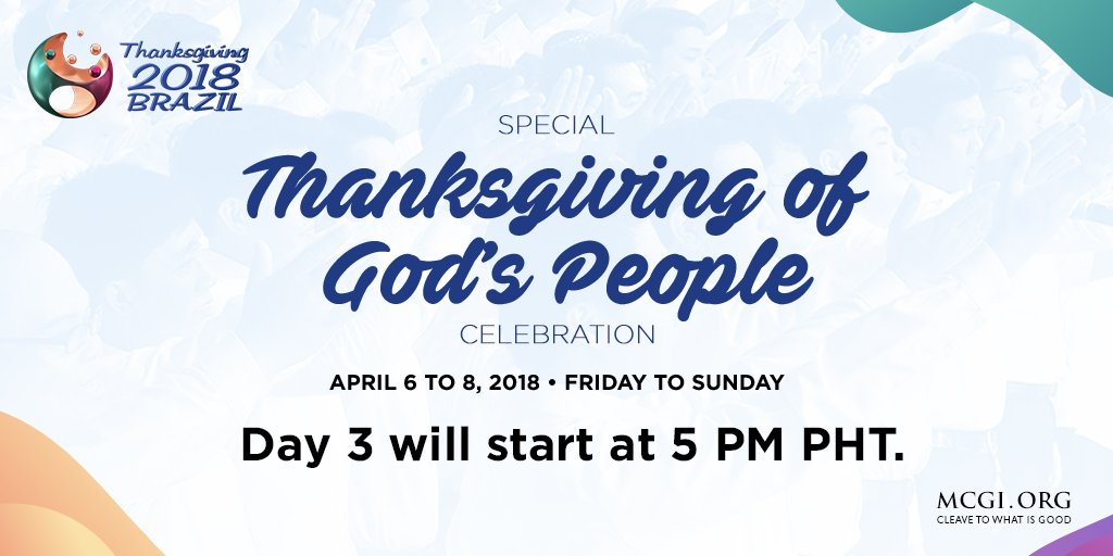 mcgidotorg's tweet photo. Join us in our three-day Special Thanksgiving of God's People celebration! 

April 6 to 8, 2018 (Friday to Sunday)
Day 3 will start at 5 PM PHT.

See you there, God willing! https://t.co/3HSbqRH2bw