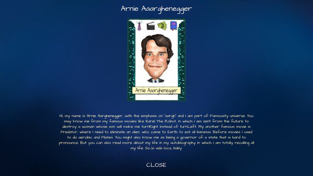 All citizens of Famousity universe have their own story to tell, and you'll read it in Gallery!
#gallery #cardgame #caricature #arnold #arnoldschwarzenegger #bodybuilding #fitness #muscle #olympia #mrolympia #governor #motivation #famous #funny #promotion