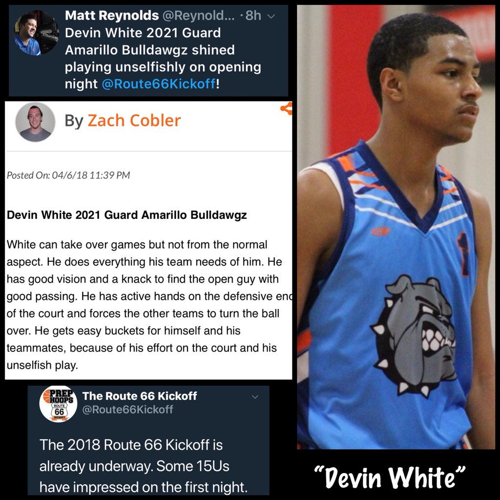 🏀S/O to Devin White! Update from @PrepHoops Route 66 Kickoff (@ReynoldsHoops): Devin White 2021 Guard Amarillo Bulldawgz shined playing unselfishly on opening night @Route66Kickoff  @ballertv #PHRoute66 #prephoops @MontereyHoops #lubbockTX #keepworking @dwhite123421