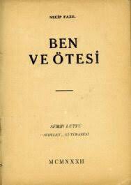 ‘Ben Ve Ötesi’ Necip Fazıl Kısakürek’in şiiridir.