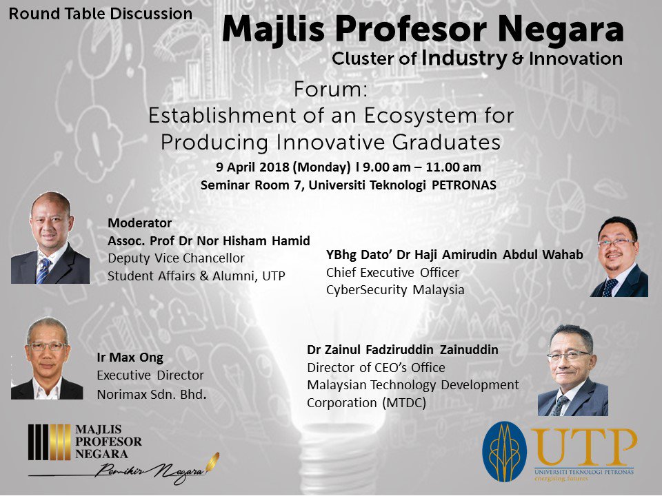srcutp_official's tweet photo. Good evening UTP-ians! 

Interested to join Majlis Profesor Negara Forum on Establishment of an Ecosystem for Producing Innovative Graduates on 9th April? 

Do PM us to secure your seats now! https://t.co/0iKmtwsEFB