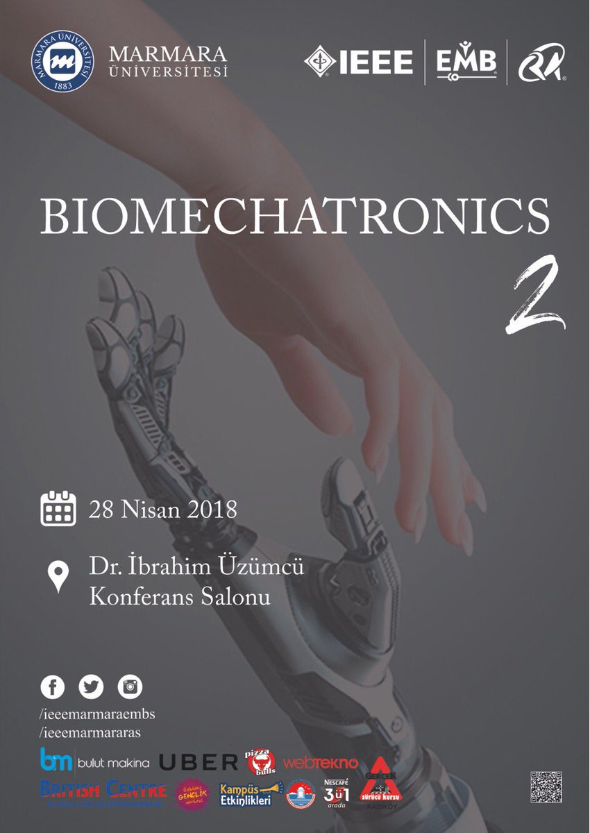 Alanında seçkin konuşmacılarla ve workshop çalışmasıyla bu sene ikincisini gerçekleştireceğimiz etkinliğimiz “Biomechatronics Workshop 2” ile karşınızdayız! 28 Nisan’da Marmara Üniversitesi Göztepe Kampüsü Dr. İbrahim Üzümcü Konferans Salonunda sizi de bekliyoruz!