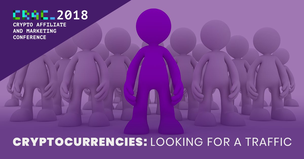 CRAFF2018's tweet photo. In case you’ve managed to attract organic traffic to your Crypto offer, there are still various methods of how to work with it. Book your pass now at https://t.co/Wa8c4QcI4K, be sure don’t to miss it! 

#CRAC2018 #cryptoaffiliateconference2018 #cryptoaffiliateconference https://t.co/pIk36jouwP