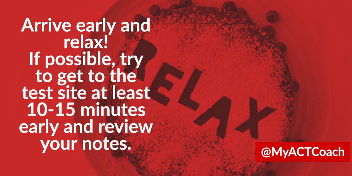 myACTcoach's tweet photo. #ACTProTip: Arrive early and relax! If possible, try to get to the test site at least 10-15 minutes early and review your notes. 
#ACTPrep https://t.co/55csVaPLCV