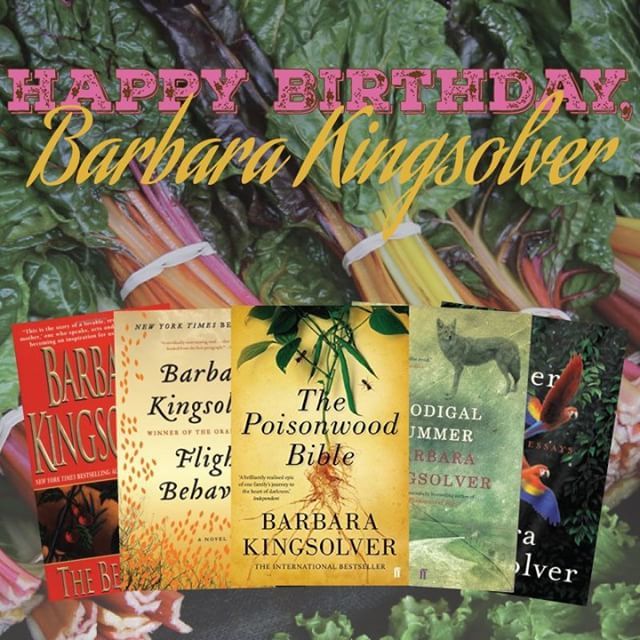 Happy birthday to Barbara Kingsolver!  