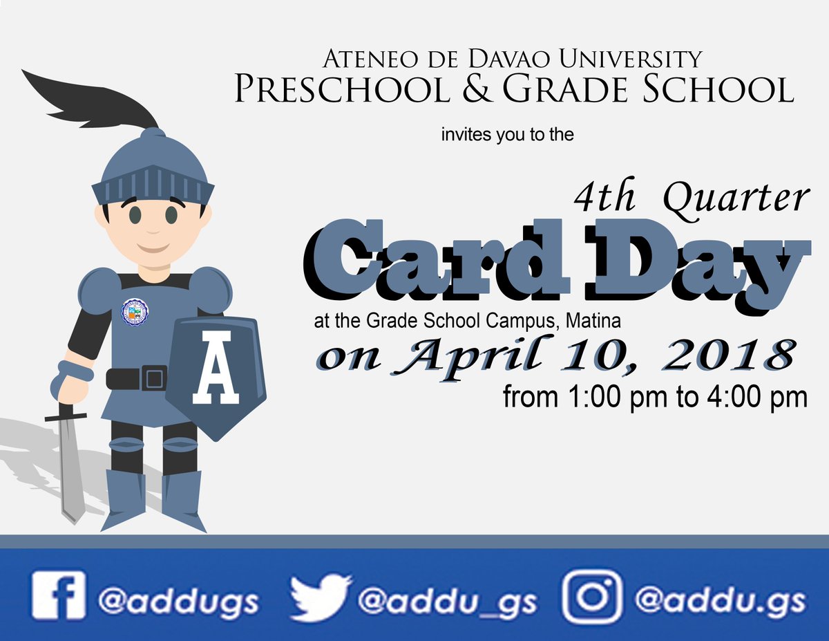 ADDU_GS's tweet photo. INVITES | To all Parents &amp; Guardians of Preschool and Grade School Ateneans, kindly claim the #ReportCard of your child from his/her Class Moderator at the GS Activity Area/Colonnade/Preschool Building on April 10, 2018 from 1:00 pm to 4:00 pm  #4thCardDay #addugs #StartBright https://t.co/hWaOsLT0Zz