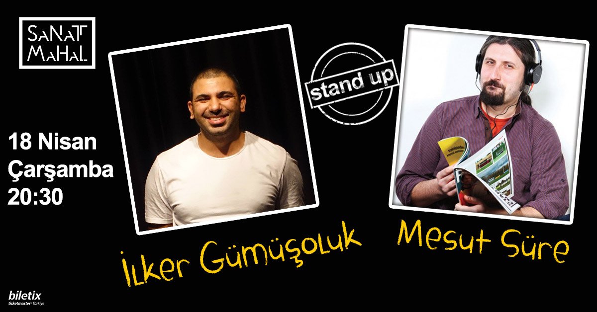Mesut Süre ve İlker Gümüşoluk 18 Nisan Çarşamba 20:30'da stand up gösterileri ile SanatMahal sahnesine konuk oluyor. Biletler için; bit.ly/2EuYT3A