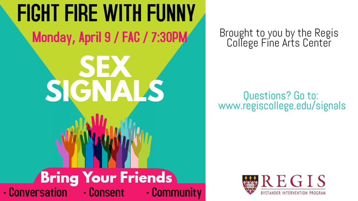 RegisCollege_MA's tweet photo. Don't miss out on the SAVE Week performance of "Sex Signals," this Monday, April 9 at 7:30 p.m. in the Fine Arts Center. For tickets and additional information, visit https://t.co/1d93a4qrZU https://t.co/r6FX8Kgnbj