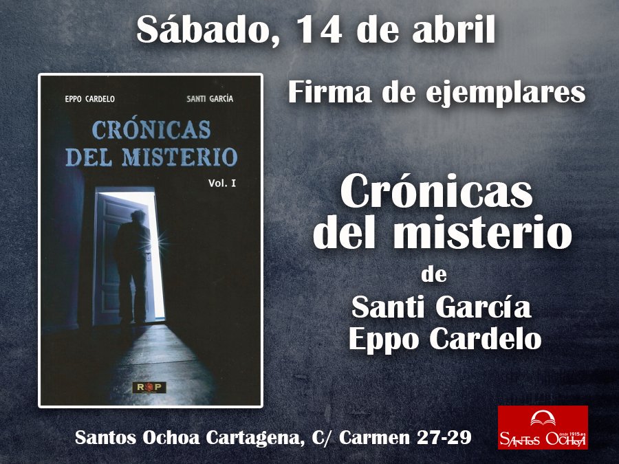 SantosOchoaCar's tweet photo. No te pierdas una oportunidad increíble para conocer los  misterios  que se esparcen por toda la geografía española y europea que a nadie dejarán indiferente.
#Cartagena  #firmadelibros #LibrosRecomendados https://t.co/0UeUbowXtl
