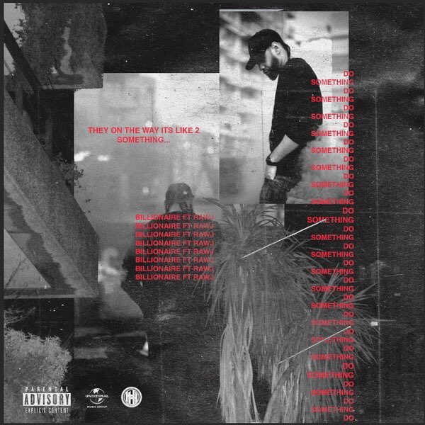Billionaire B feat. Raw J – Do Something - whatspoppinmusic.com/billionaire-b-…