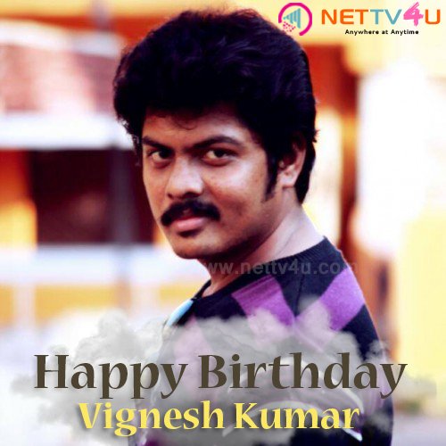 Nettv4uTamil's tweet photo. Birthday Wishes To Vignesh Kumar
https://t.co/PCQGqIaGB8
May your all wishes be met, now and always. Happy Birthday!
#VigneshKumar #HB https://t.co/AeYlIkcZsN