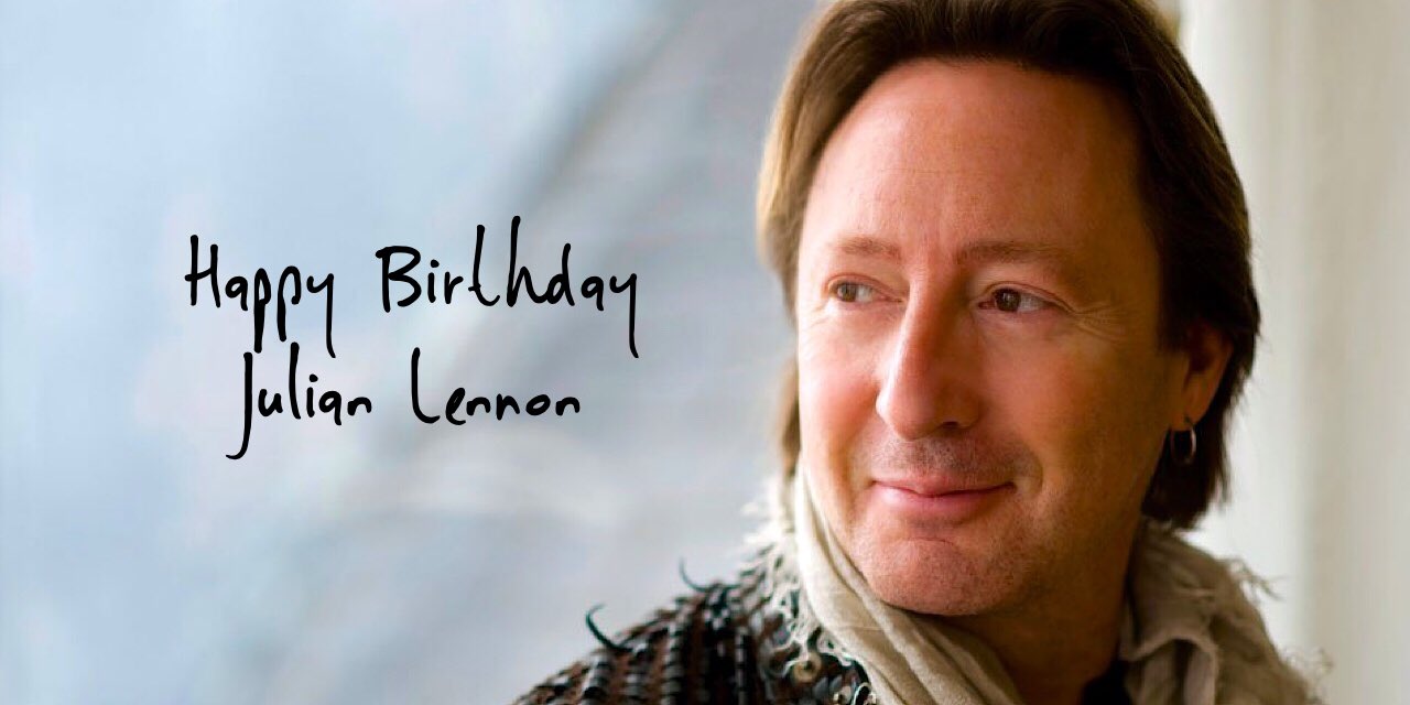A big HAPPY BIRTHDAY shoutout to JULIAN LENNON turning 55 YEARS old today! 