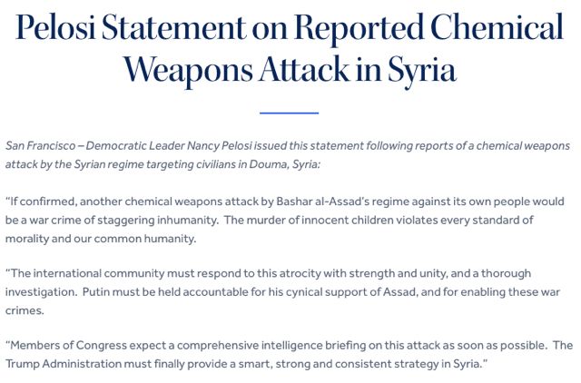 Democratic Leader Nancy Pelosi issued this statement following reports of a chemical weapons attack by the Syrian regime targeting civilians in Douma, Syria: