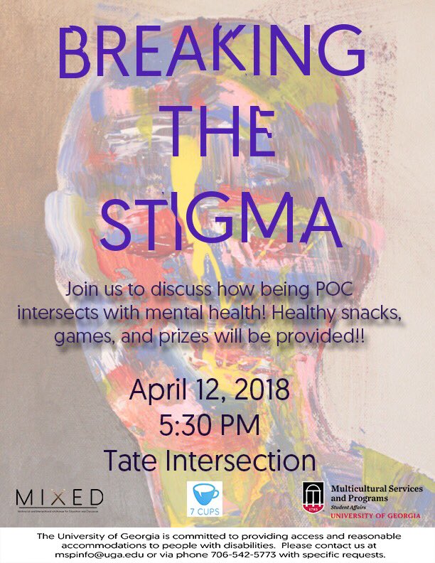 Hey, everyone! We're having a program called Breaking the Stigma this week on Thursday, April 12th @ 5:30pm! Please come out to support mental health at UGA!!!