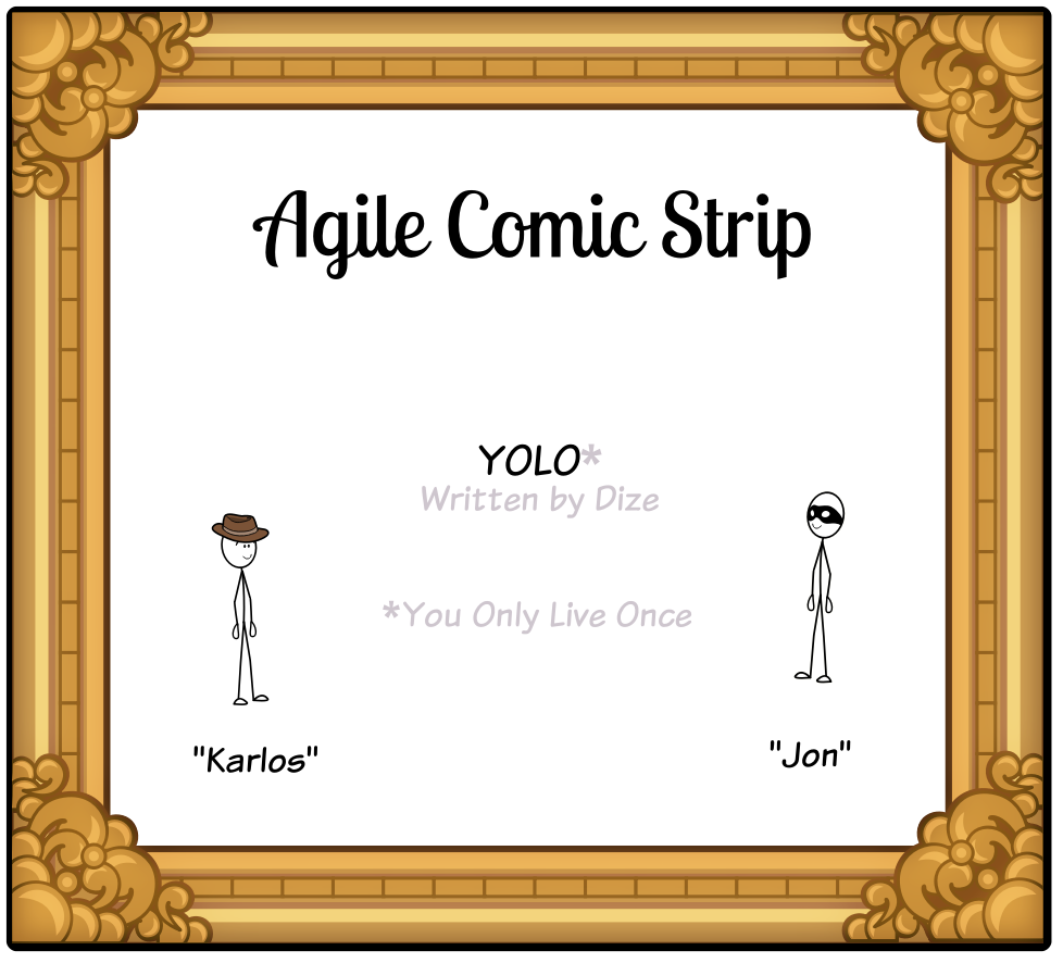 AgileComicStrip's tweet photo. YOLO, be Agile https://t.co/XXUDfkldVR https://t.co/Ra8tkDTXwK