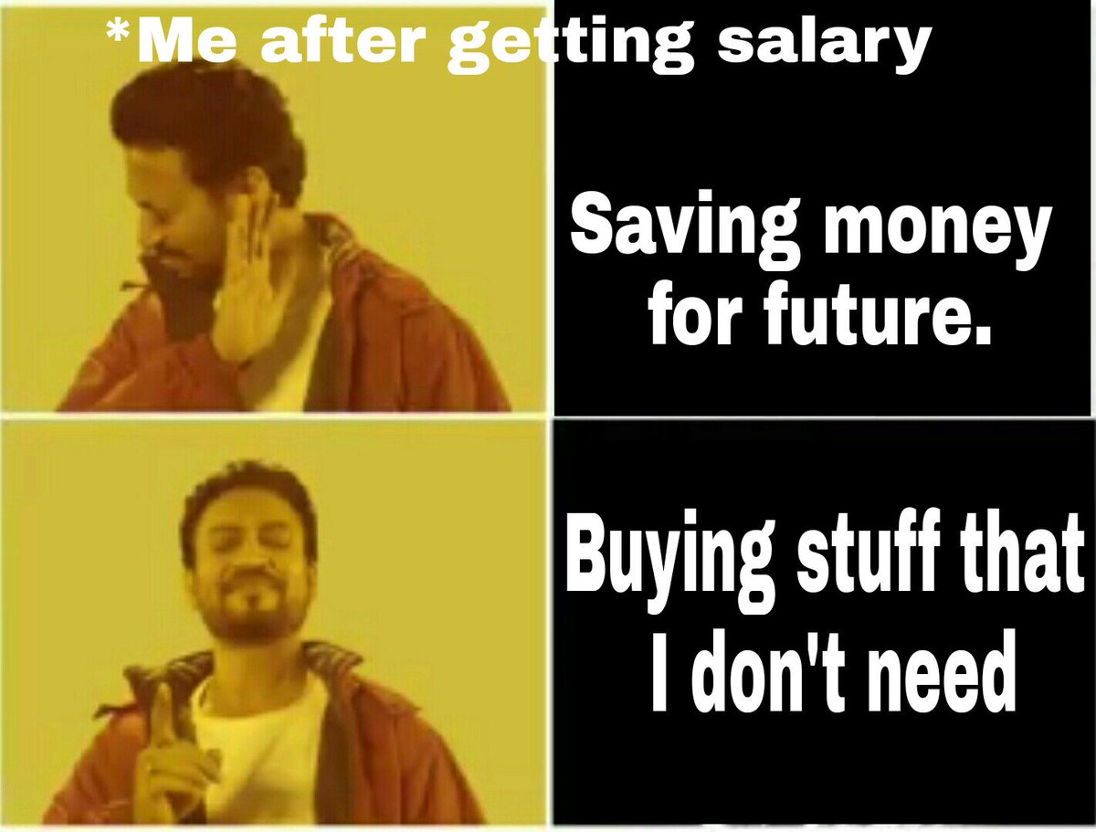 Arbind Nayak on Twitter: "10 days after every payday #memes #salary  #onlineshopping #payday #mymemes #paydaymemes https://t.co/BPiP1WBJ3g" /  Twitter