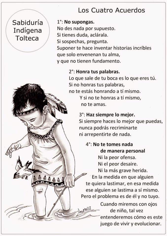 Enseñale a tus hijos éstos acuerdos y lo harás un hombre/mujer de bien... #CuatroAcuerdos