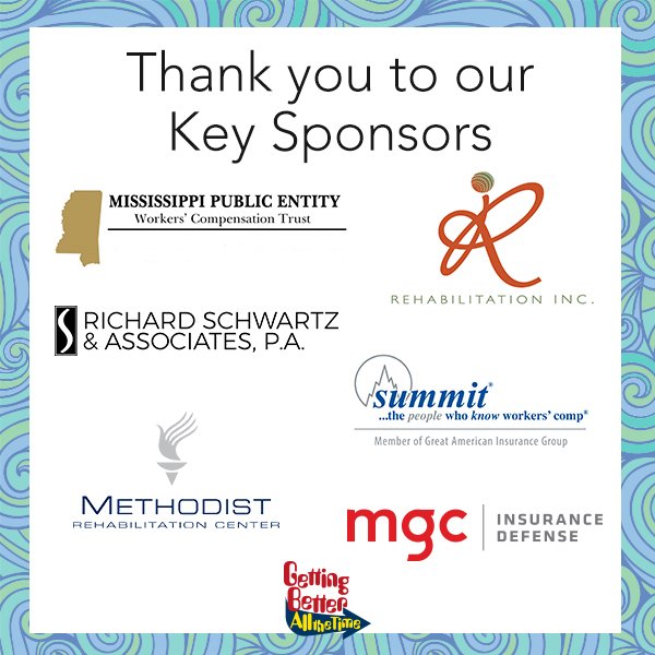 mwceams's tweet photo. Thank you to our Key sponsors - MS Public Entity Worker's Compensation Trust, Rehab, Inc., Richard Schwartz &amp; Associates, P.A. , Summit, Methodist Rehabilitation Center and McAngus Goudelock &amp; Courie, LLC https://t.co/NOwoGrXZG2