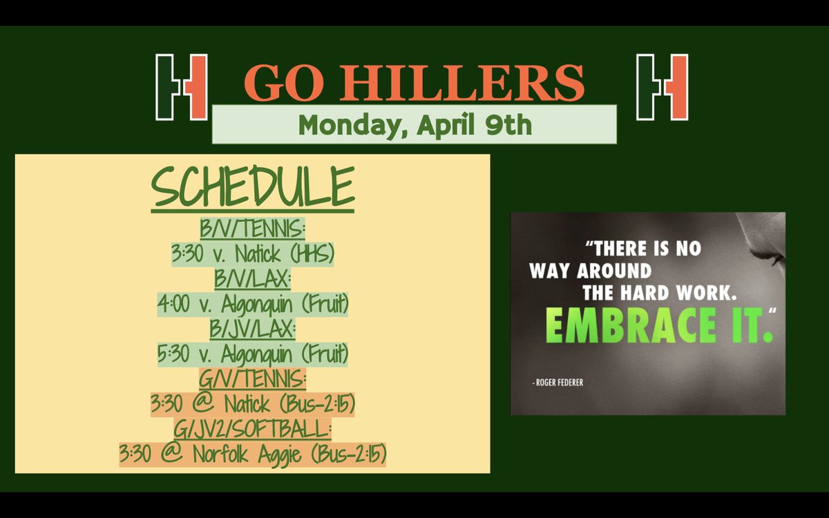 Schedule for Monday, 4/9 @NatickAthletics @NorfolkAggieHS @THawkTweets