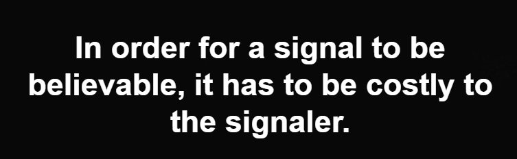 NicholasNaumof's tweet photo. In order for a signal to be believable, it has to be costly to the signaler. https://t.co/qomXQB9V3O https://t.co/h1eVzHFm0h