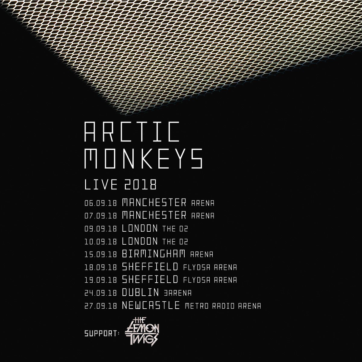 We're pleased to announce our live dates in September 2018. Tickets go on sale at 9am on Friday 13th April. Support comes from @thelemontwigs - for more information head to arcticmonkeys.com