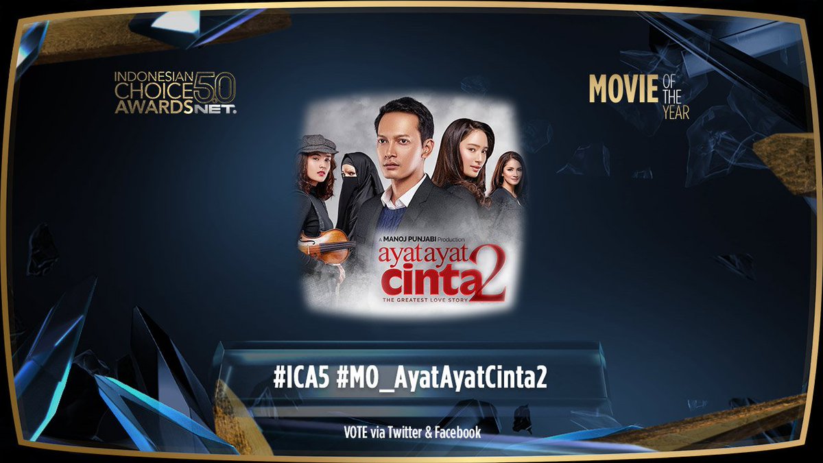 VOTE Ayat Ayat Cinta 2 sebagai Movie of the Year Indonesian Choice Awards 5.0 via Twitter &amp; Facebook dengan format:

#ICA5 (spasi) #MO_AyatAyatCinta2 (spasi) <a href="/netmediatama/">Netmedia</a> 

Info lengkap: zulu.id/ica5/nominees/