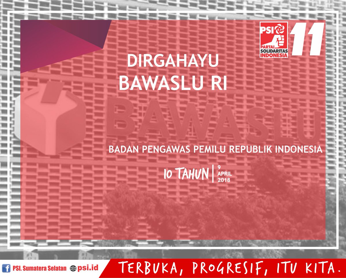 PSISUMSEL's tweet photo. Dirgahayu, 1 Dasawarsa BAWASLU Republik Indonesia hari ini tepat, 9 April 2018 . 10 tahun mengabdi pada negeri, memberikan kontribusi bagi Demokrasi Indonesia. semoga semakin kuat dalam menjalankan amanahnya
#PSINomor11
#11ItuKita
#10TahunBAWASLU https://t.co/EWkbThNci9