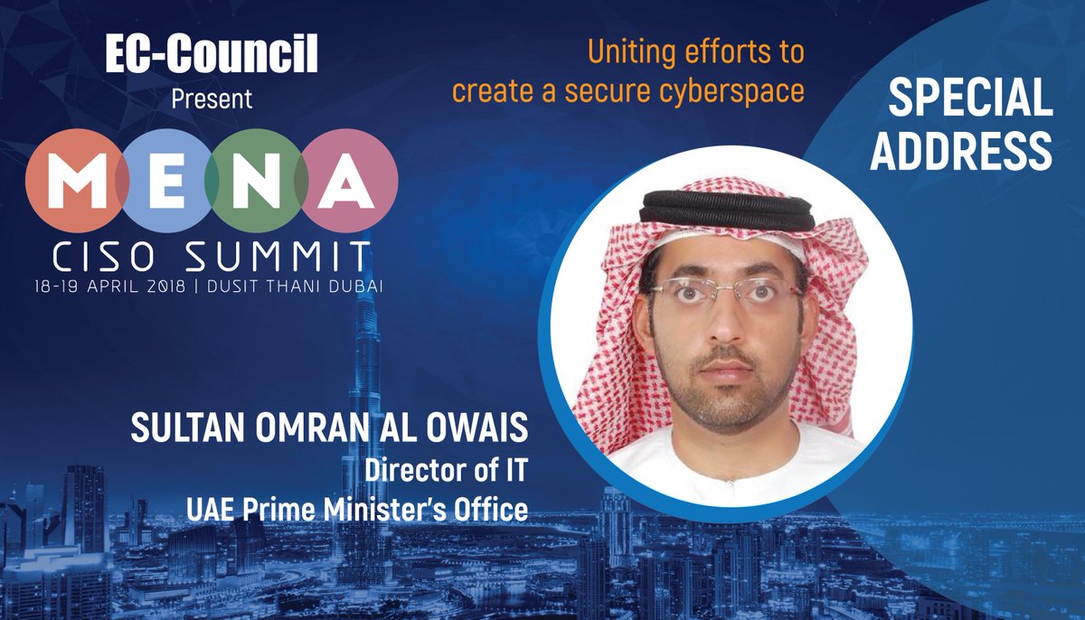 ECCOUNCIL's tweet photo. Meet Sultan Al-Owais at the MENA CISO Summit to hear his thoughts on "The Narrative is the Enemy: Cyber Crisis and Changing Paradigms". Join now: https://t.co/BhJAYRWAFt
#MENACISOSummit #MENASecurity #ECCouncil #GDPR #Blockchain #womeninsecurity https://t.co/zJtC7guPsk