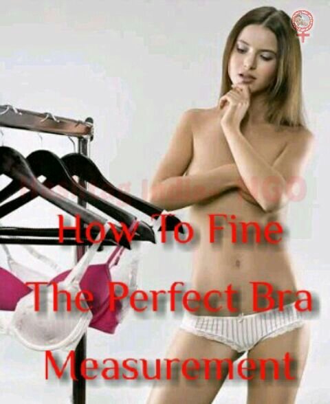 HashtagindNgo's tweet photo. How To Fine The Perfect Bra Measurement. https://t.co/lEnbK4cYvn https://t.co/5tsF0CJZ8z