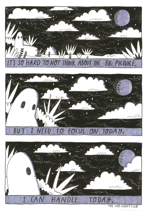 One day at a time ghosties... You can handle today.

From our Zine 'Getting By' which is available over at the https://t.co/FqjcbzbdvS 