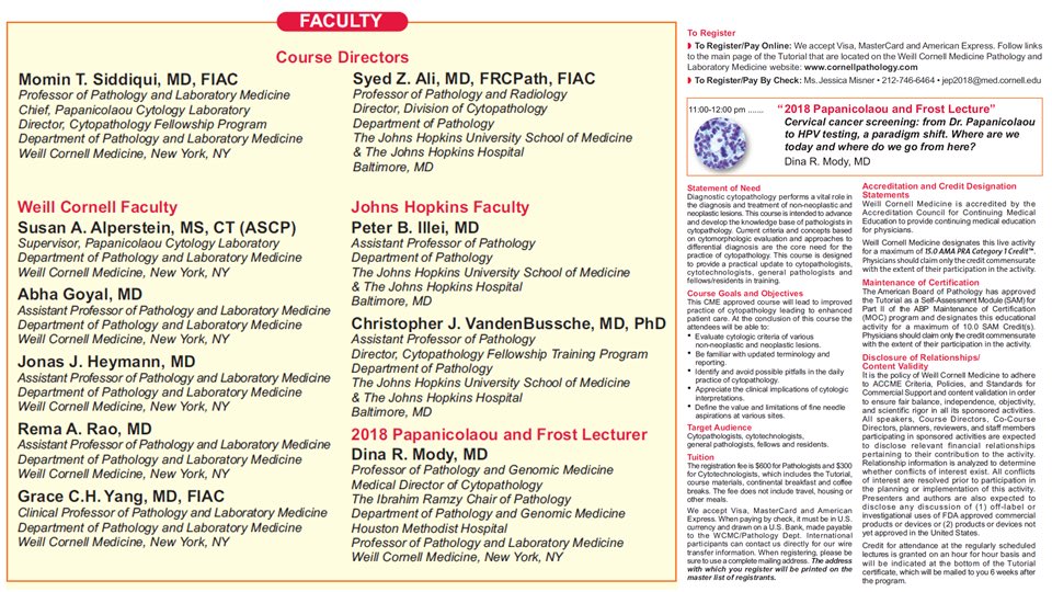 PapSociety's tweet photo. The Papanicolaou and Frost 2018 #cytoPath Tutorial: A @WCMCPathology and @JHUPath Partnership in Excellence in New York City, July 26 &amp; 27, 2018. 

Register by following this link: https://t.co/g47Oso5OSv https://t.co/P9IQhTGWKr