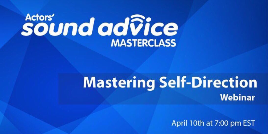Sound_Advice's tweet photo. TODAY'S your chance to secure a spot in our next #MasterclassWebinar: Mastering Self-Direction #voiceover #auditions https://t.co/RI07CO9DT7 https://t.co/HyiGbP37Qn