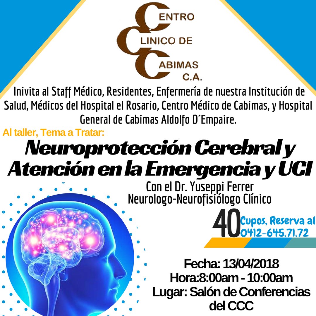 CLINICOCABIMAS's tweet photo. ¡Buenos Días! Taller de Neuroprotección Cerebral y Atención en la Emergencia y UCI.
Día: Viernes 13/04/2018
Hora: 8:00am
Lugar: Salón de Conferencias del CCC
#SomosCCC #SuAlternativaenSalud #Médicos #CCC #HospitalElRosario #CentroMédicoCabimas #HospitalDeCabimasAdolfoDeEmpaire https://t.co/Y5r4GEpWvy