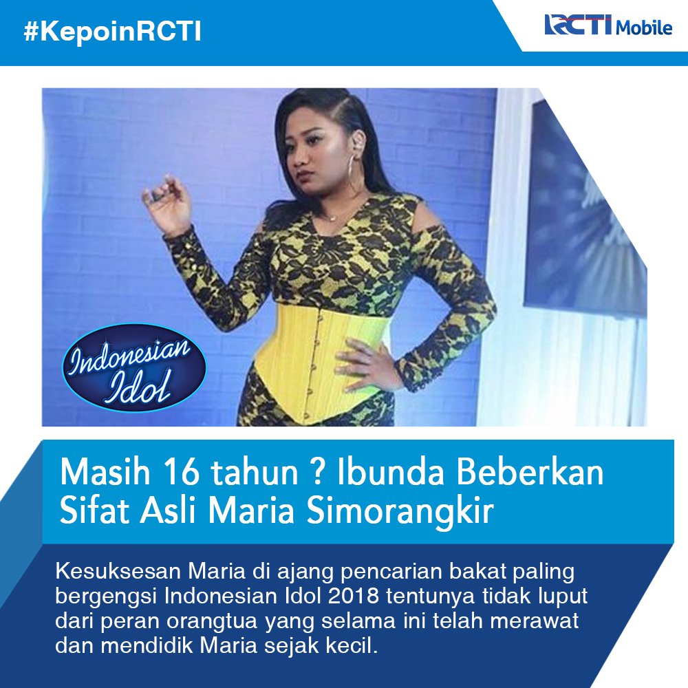 OfficialRCTI's tweet photo. Muda &amp; Punya suara bagus yang bisa bikin orang kagum siapa lagi guys kalo bukan @MariaIdol9 , btw seperti apa sih sifat asli cewek 16 tahun ini di mata mamanya? Yuk kepoin selengkapnya di https://t.co/lPSNPBfo2v Jangan lupa follow @RCTI_Mobile #KepoinRCTI https://t.co/7FTpIIIkMi
