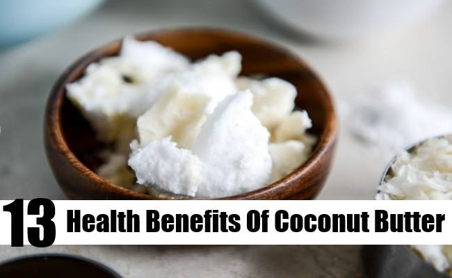 lifemartini's tweet photo. 13 Amazing Health Benefits Of Coconut Butter
 https://t.co/v9v4qHJKTP
 #healthbenefits #coconutbutter https://t.co/MR4BmhIPoX