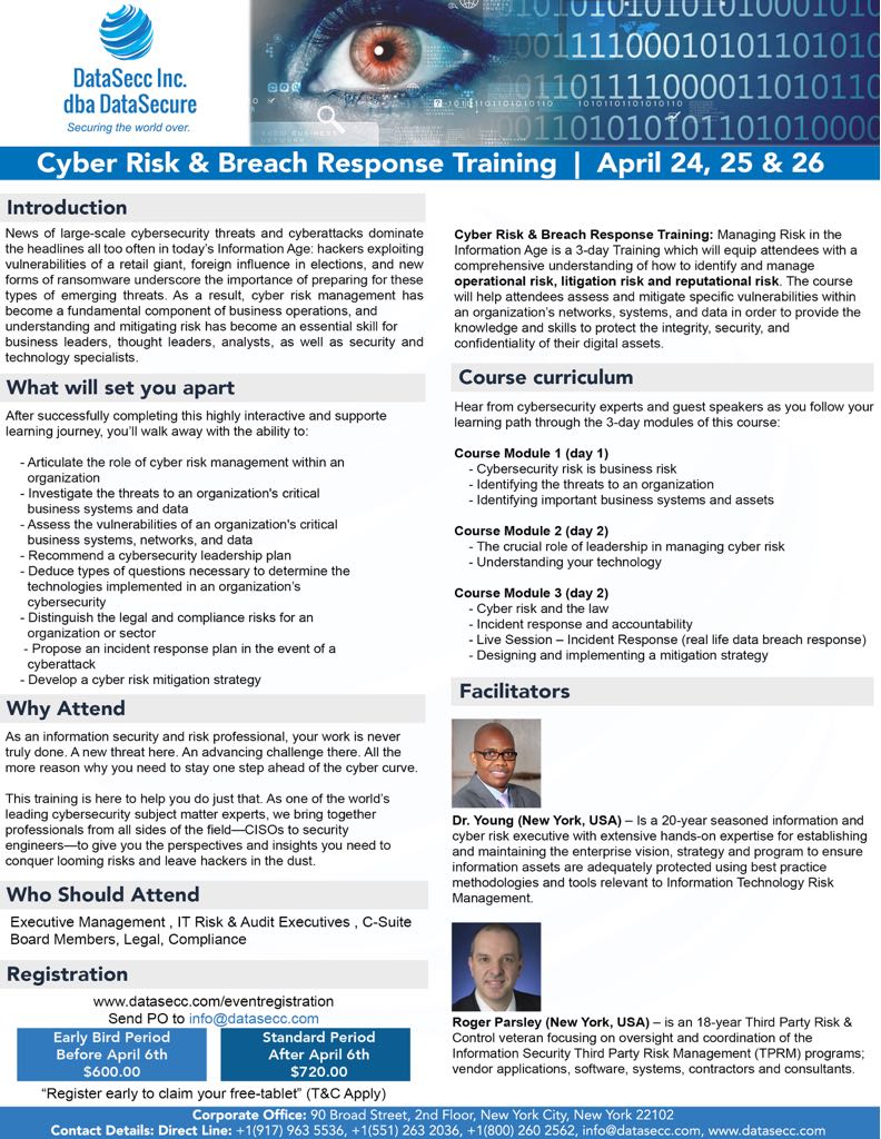 DataSecureInc's tweet image. Cyber Risk &amp;amp; Breach Response Training (Managing Risk in the Information Age) is a 3-day training which will equip attendees with a comprehensive understanding of how to identify and mitigate Operational, Litigation, and Reputational Risks. Register:
datasecc.com/cyber-risk-bre…