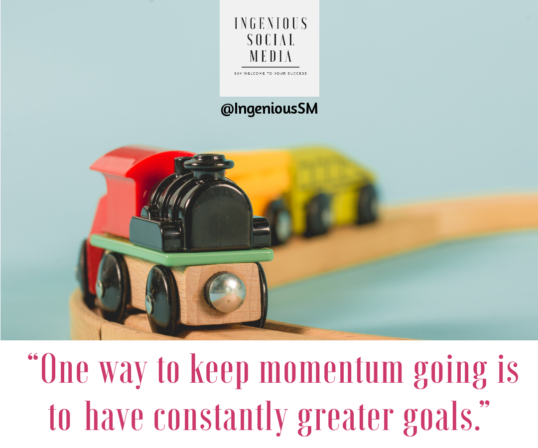 IngeniousSM's tweet photo. One way to keep momentum going is to have constantly greater goals.✌️ 
#Ingenious #IngeniousSM #Saywelcometoyoursuccess #socialmediaagency #lifegoals #wrestlemania #themasters #MondayMotivation #RHOA #OReilly500 reed #OlivierAwards #MilanSassuolo vettel #chewhu #BahrainGP https://t.co/TNx3ZPFw9X
