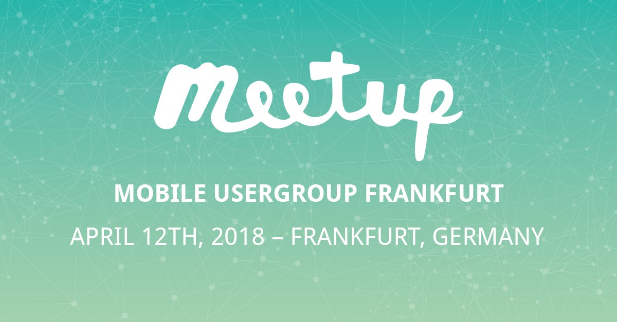 Check our upcoming meetup on meetup.com/de-DE/Mobile-U…
Join now!